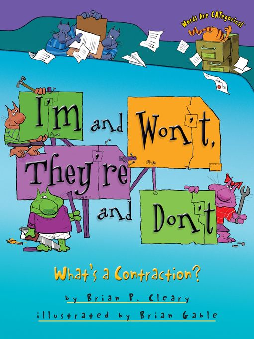 Title details for I'm and Won't, They're and Don't by Brian P. Cleary - Wait list